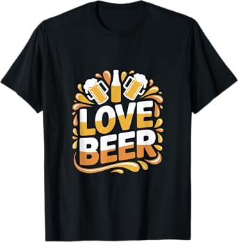 Love Beer Foam Mug Pint Enthusiast Fun T-Shirt