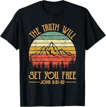 Truth Will Set You Free Tshirt Mens Womens Kids Christian T-Shirt