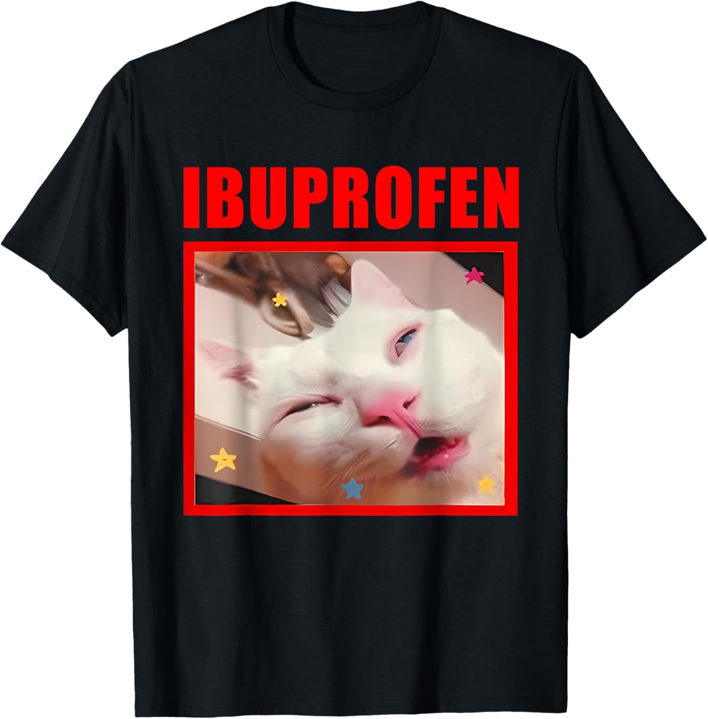 Ibuprofen Cat Meme T-Shirt