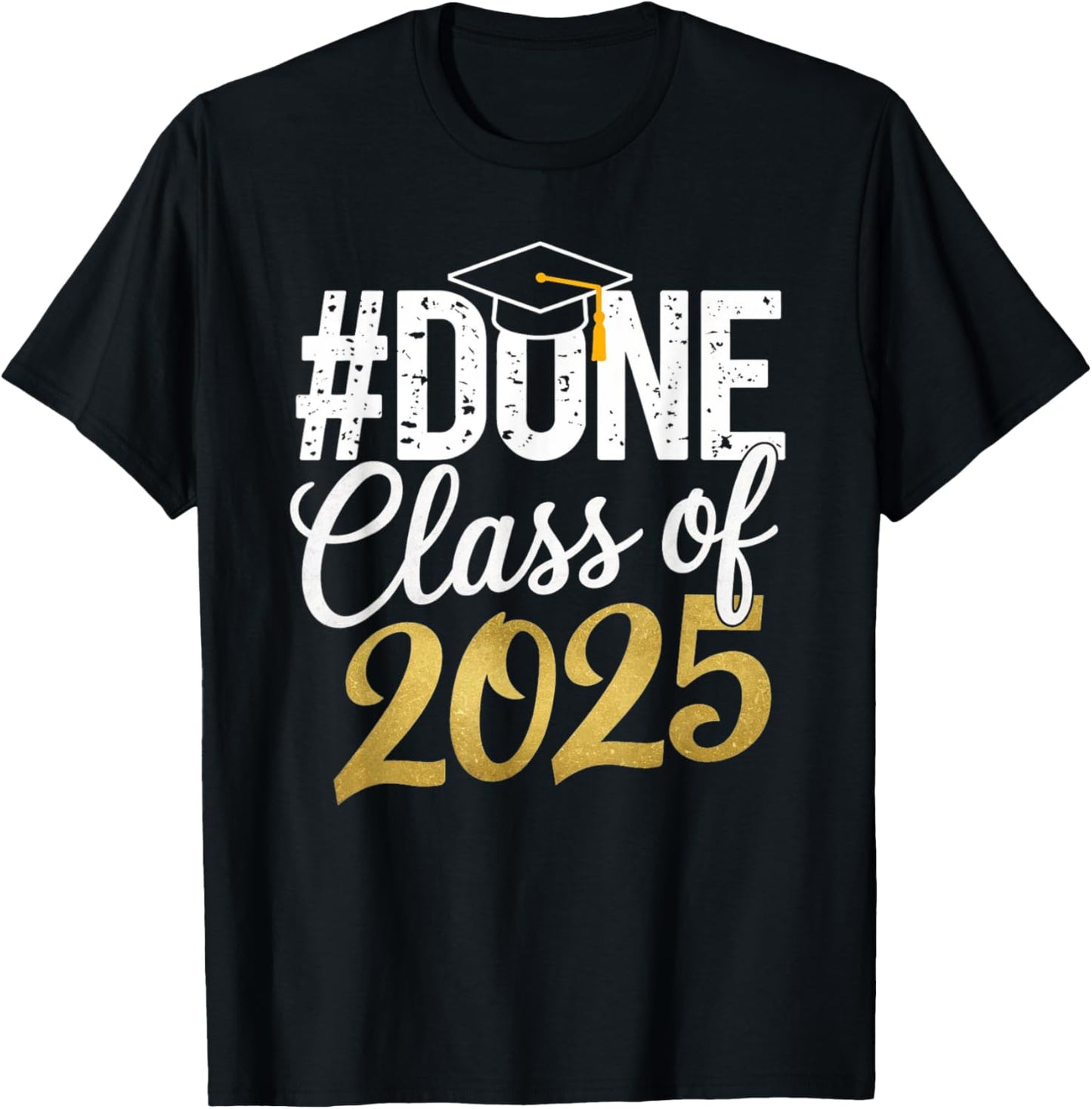 Class Of 2025 Graduation for Him Her Family Women Men Kids T-Shirt