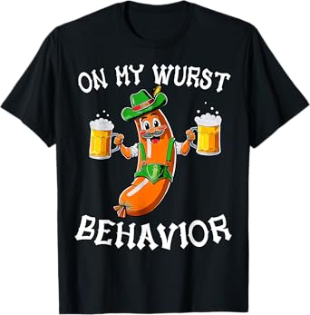 On My Wurst Behavior Funny Bratwurst Beer German Oktoberfest T-Shirt