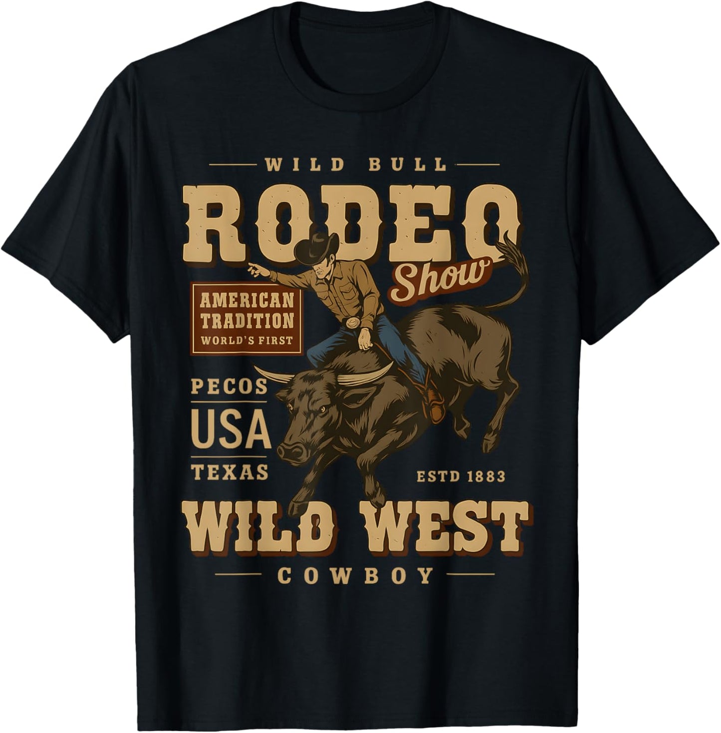 Country Cowboy Western Cowgirl Texas Wild Rodeo Show T-Shirt