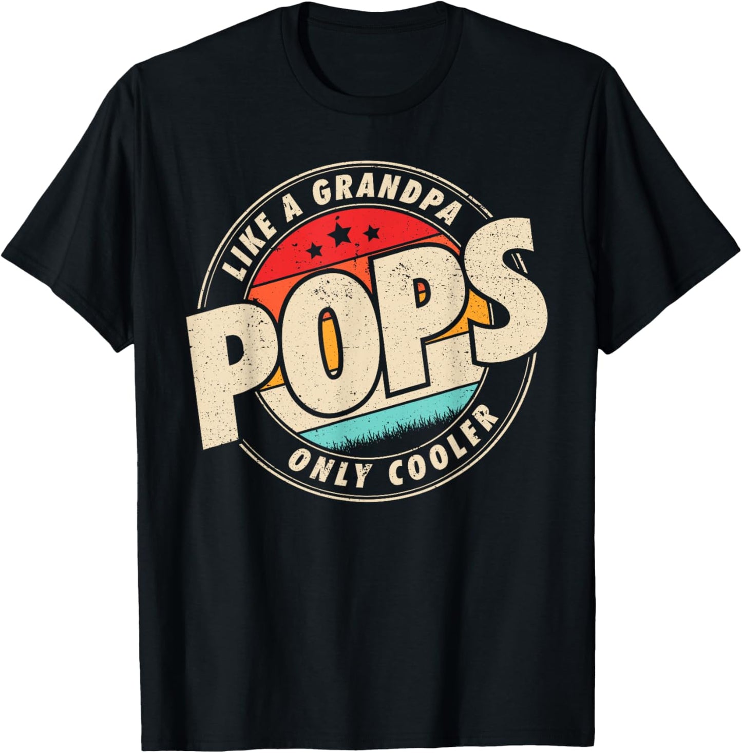 Pops Like A Grandpa Only Cooler Funny Fathers Day T-Shirt