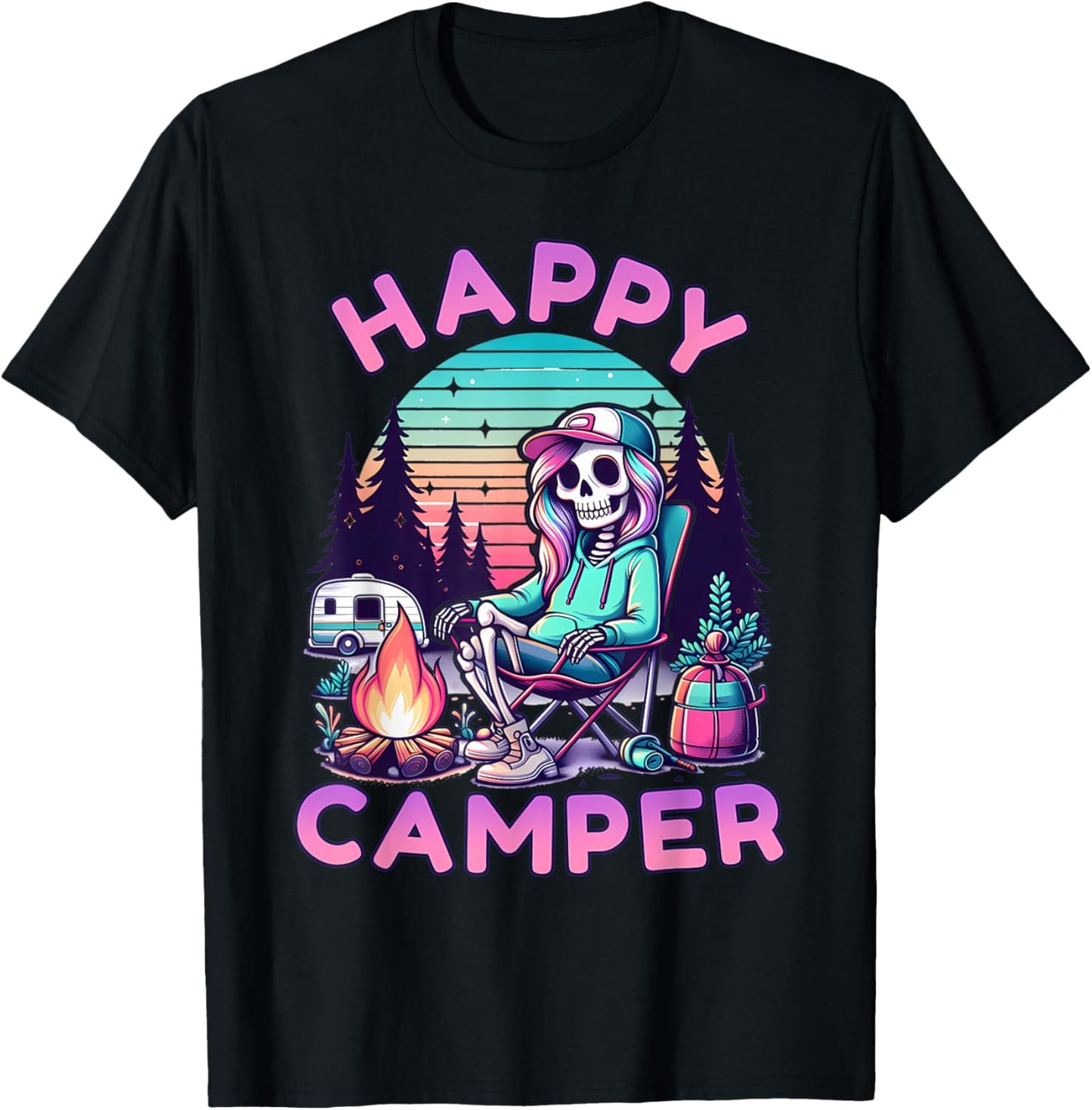 Happy Camper Skeleton Camping Funny Summer Vacation T-Shirt