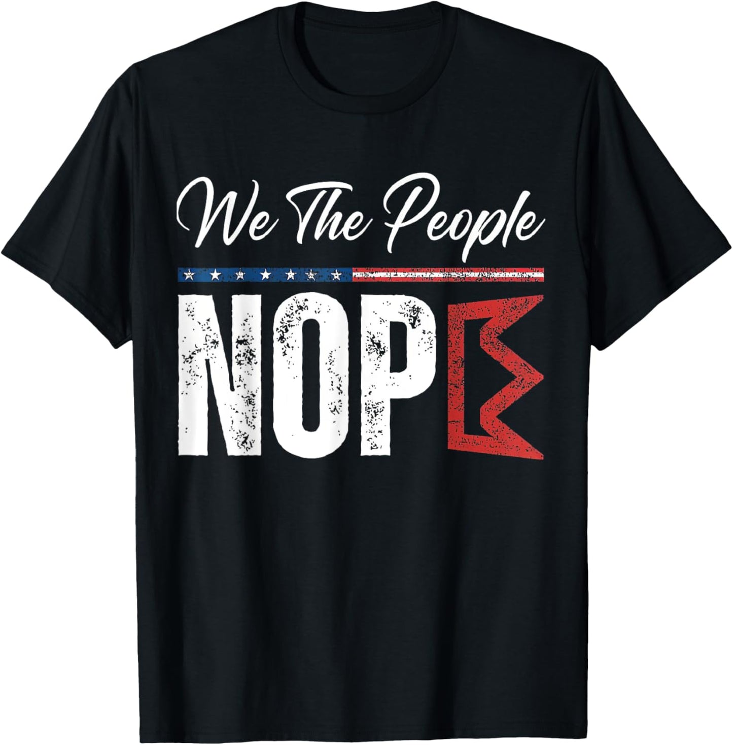 No Kings In America We The People Political Shirt Men Women T-Shirt