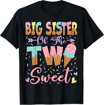 Big Sister Of The Two Sweet 2Nd Birthday Summer Ice Cream T-Shirt