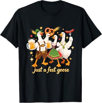 Just a Fest Goose Funny Oktoberfest Beer Pretzel German T-Shirt