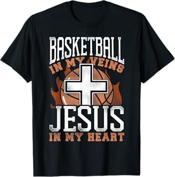 Basketball Bball Jesus Faith Christian Basketball In My T-Shirt