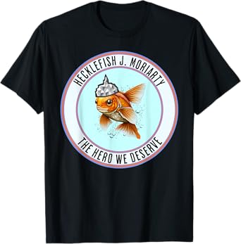 Hecklefish J. Moriarty The Hero We Deserve Is A Goldfish With A Tinfoil Hat - Vote T-Shirt, Small, Black
