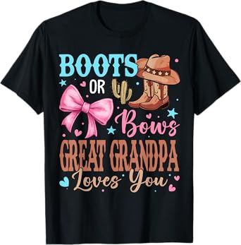 Boots or Bows Gender Reveal Party Announcement Great Grandpa T-Shirt