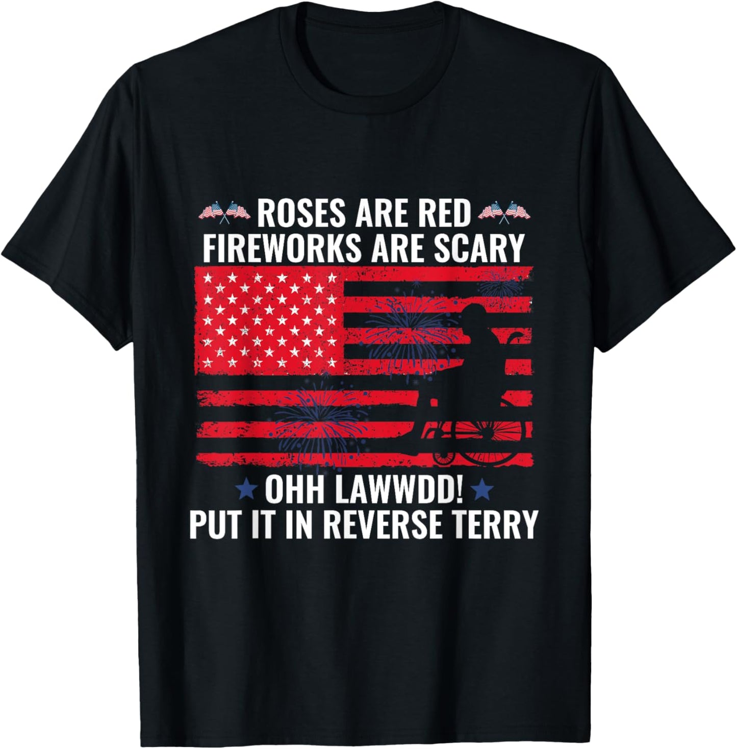 Back Up Terry Put It In Reverse 4th of July Fireworks T-Shirt