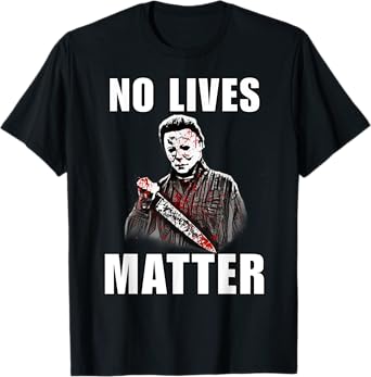 Halloween No Lives Matter Spooky Decor For Scary Halloween T-Shirt