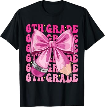 6th Grade Girls Coquette Bow Back To School Sixth Grade T-Shirt