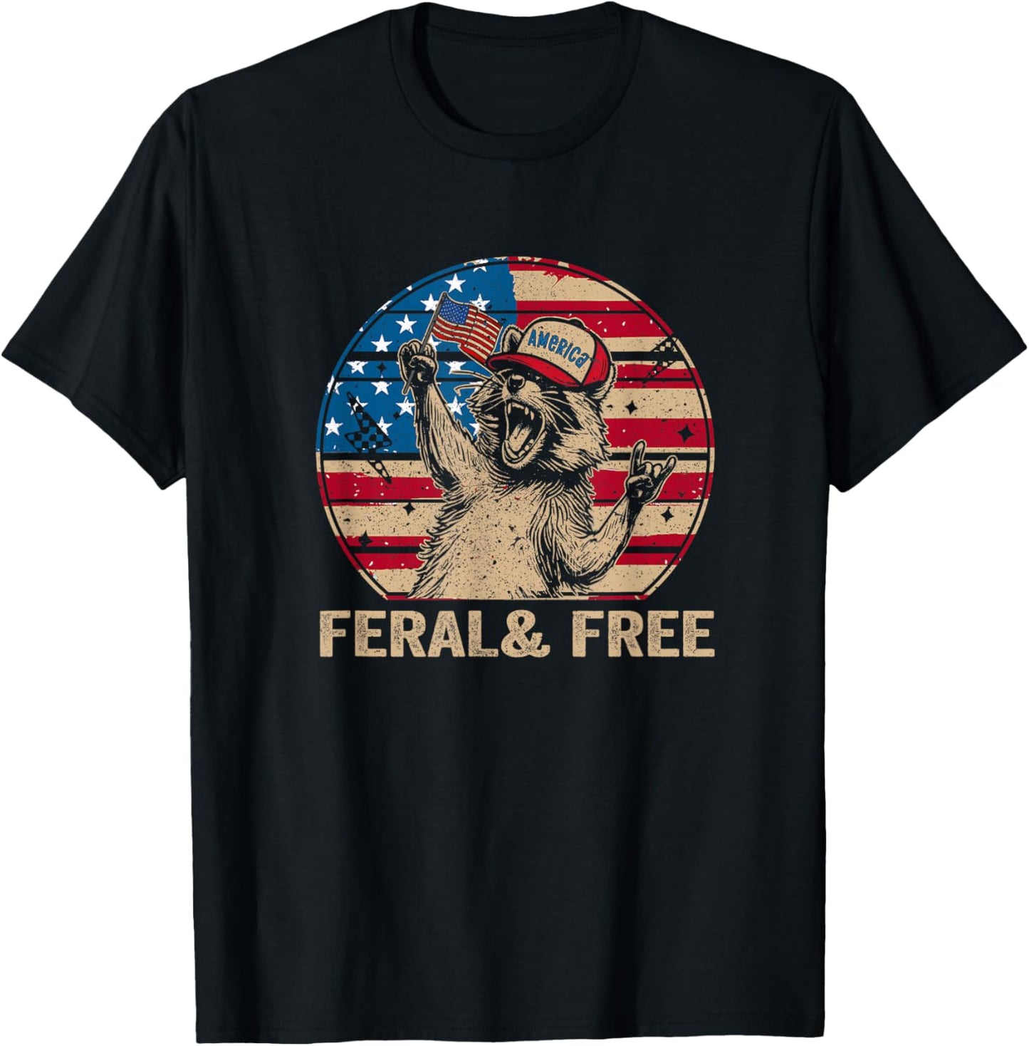 Feral & Free Funny Patriotic Racoon Feral And Free 4th July T-Shirt