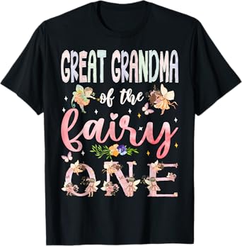 Great Grandma Of The Fairy One 1St Birthday Girl Matching T-Shirt