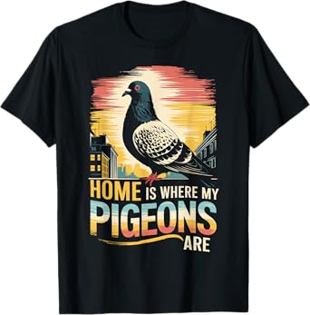 Home Where My Pigeon Birdwatching Pigeon Racer Pigeon Racing T-Shirt