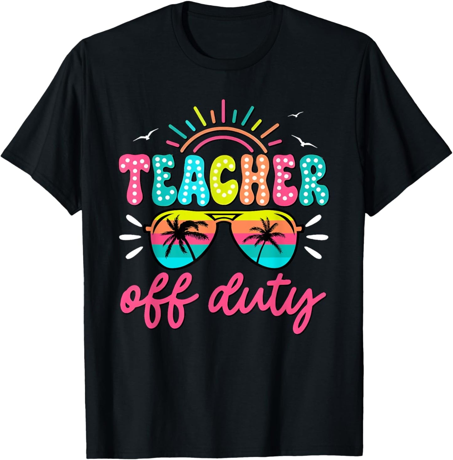 Teacher Off Duty Vintage Palm Tree Beach Sunset Sunglasses Tee by TeeBrew