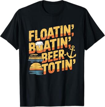 Pontoon Boat Captain Boating Beer Pontooning Lake T-Shirt