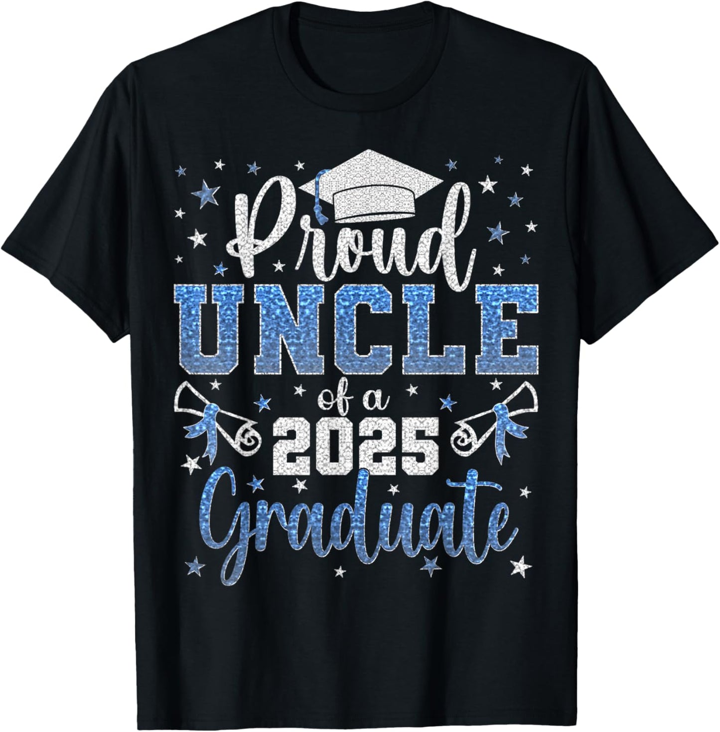 Super Proud Uncle of 2025 Graduate Senior Graduation Family T-Shirt
