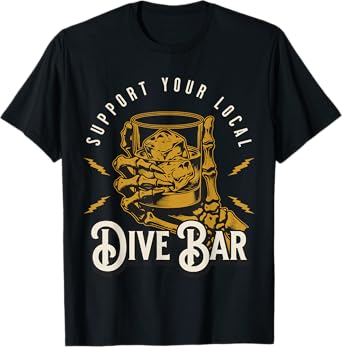 Support Your Local Dive Bar Skeleton Retro Drinking Design T-Shirt