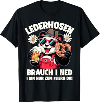 Lederhosen brauch i ned - Panda Oktoberfest T-Shirt