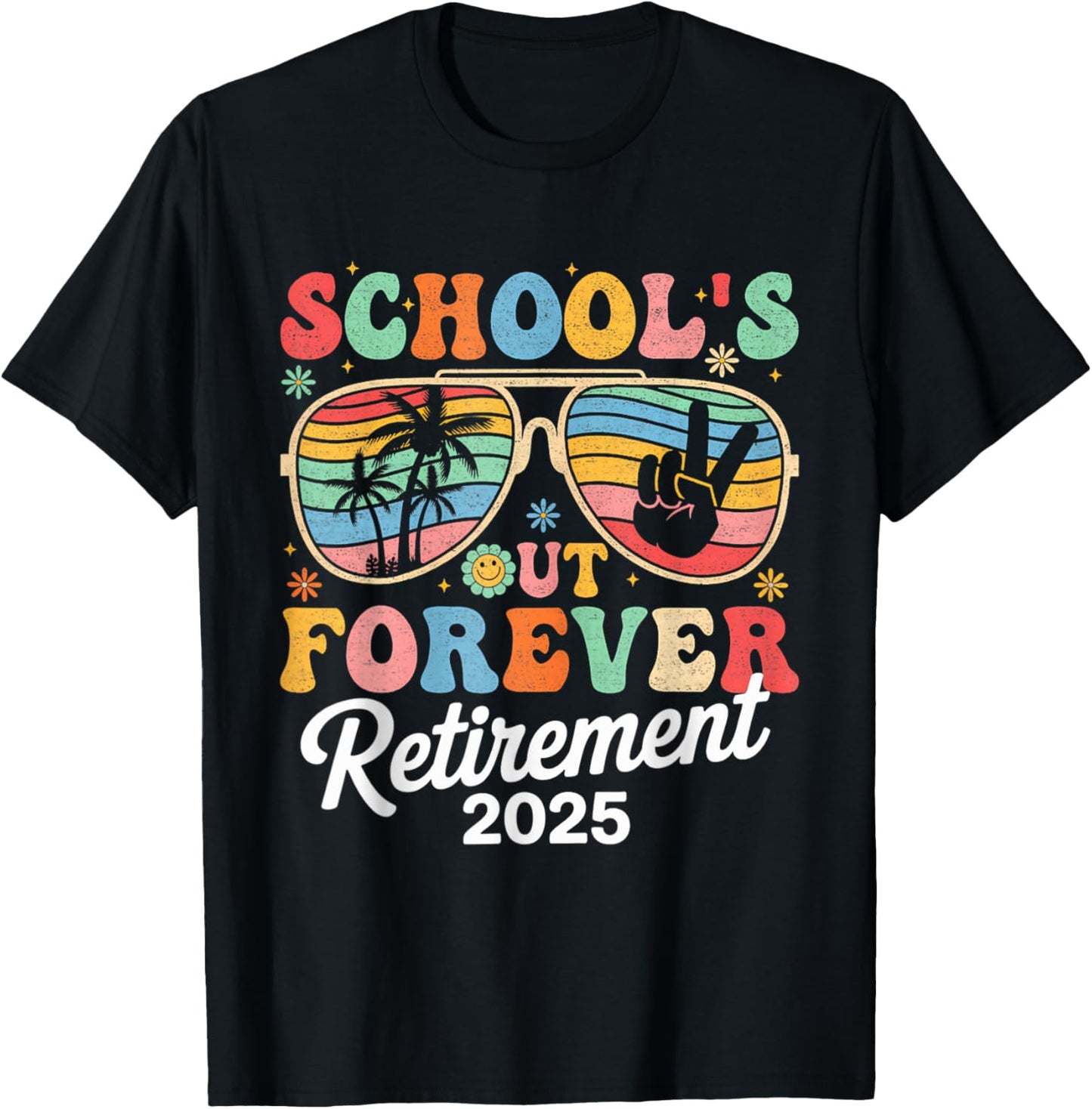 Groovy School's Out Forever Retired Teacher 2025 Retirement T-Shirt