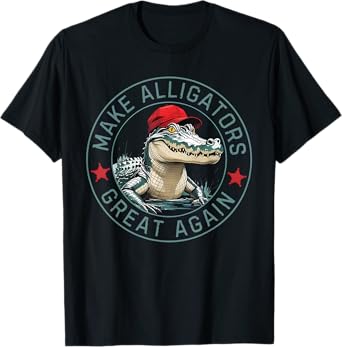 Make Alligator Great Again Political Humor Funny T-Shirt
