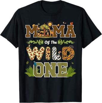 Mama Of The Wild One 1st Birthday Wild Animals Jungle Safari T-Shirt