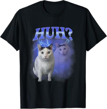 Huh Silly Cat Meme Funny Oddly Bootleg Specific Dank Cats T-Shirt