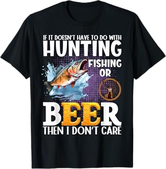 Funny fall or spring bass fishing elk dear hunting and beer T-Shirt