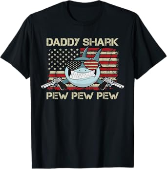 Daddy Shark Pew Pew - USA Gun Loving Dad Funny Mens Guns T-Shirt