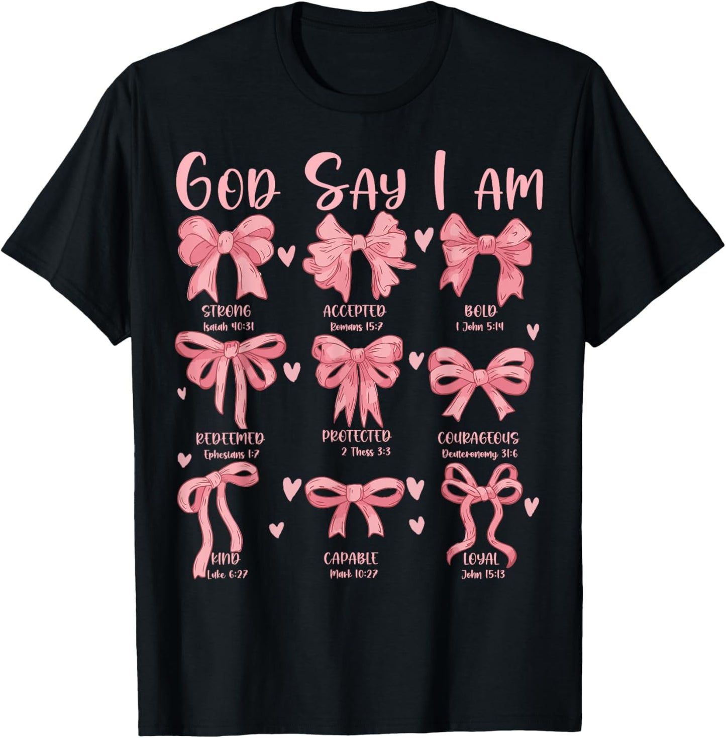 Cute God Say I Am Coquette Bow Christian Girls Jesus Church T-Shirt