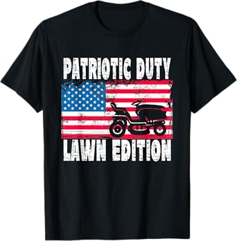 Patriotic Duty Lawn Edition US Flag Riding Lawn Mower T-Shirt