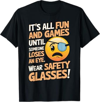 Wear Safety Glasses PPE Mechanic Work Equipment Funny PPE T-Shirt