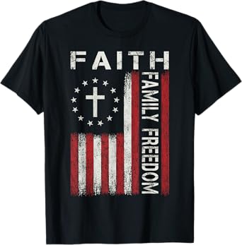 Faith Family Freedom Jesus Christian Cross Flag Religious T-Shirt