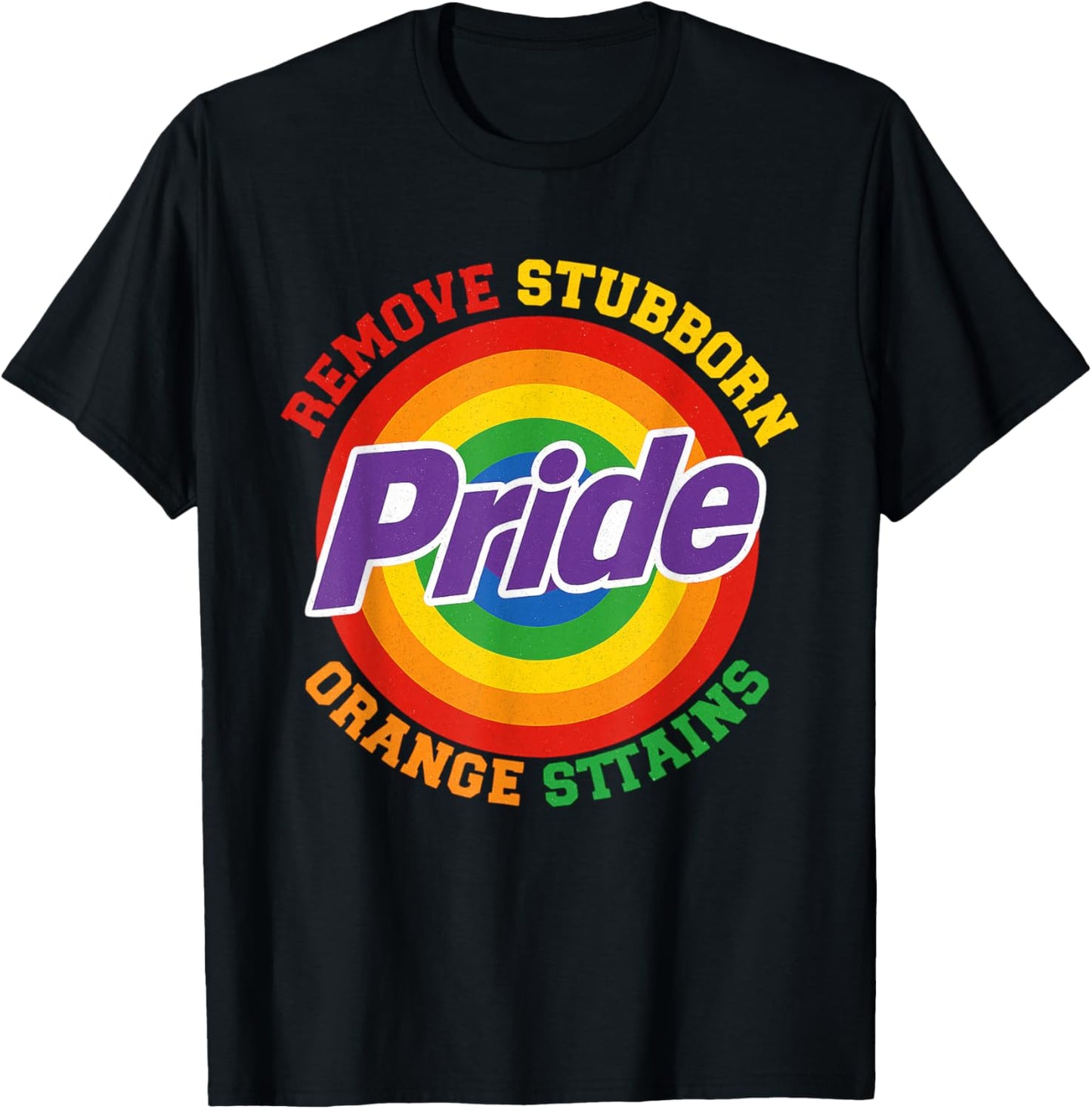 Remove Stubborn Orange Stains Pride Month LGBTQ T-Shirt
