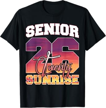 Senior Sunrise Class of 26 Design Funny T-Shirt