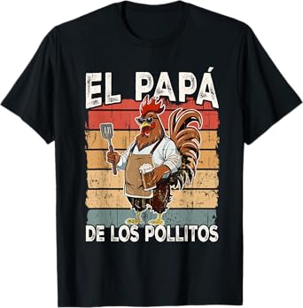 El Papa de lo pollitos funny Spanish Dia del Padre T-Shirt