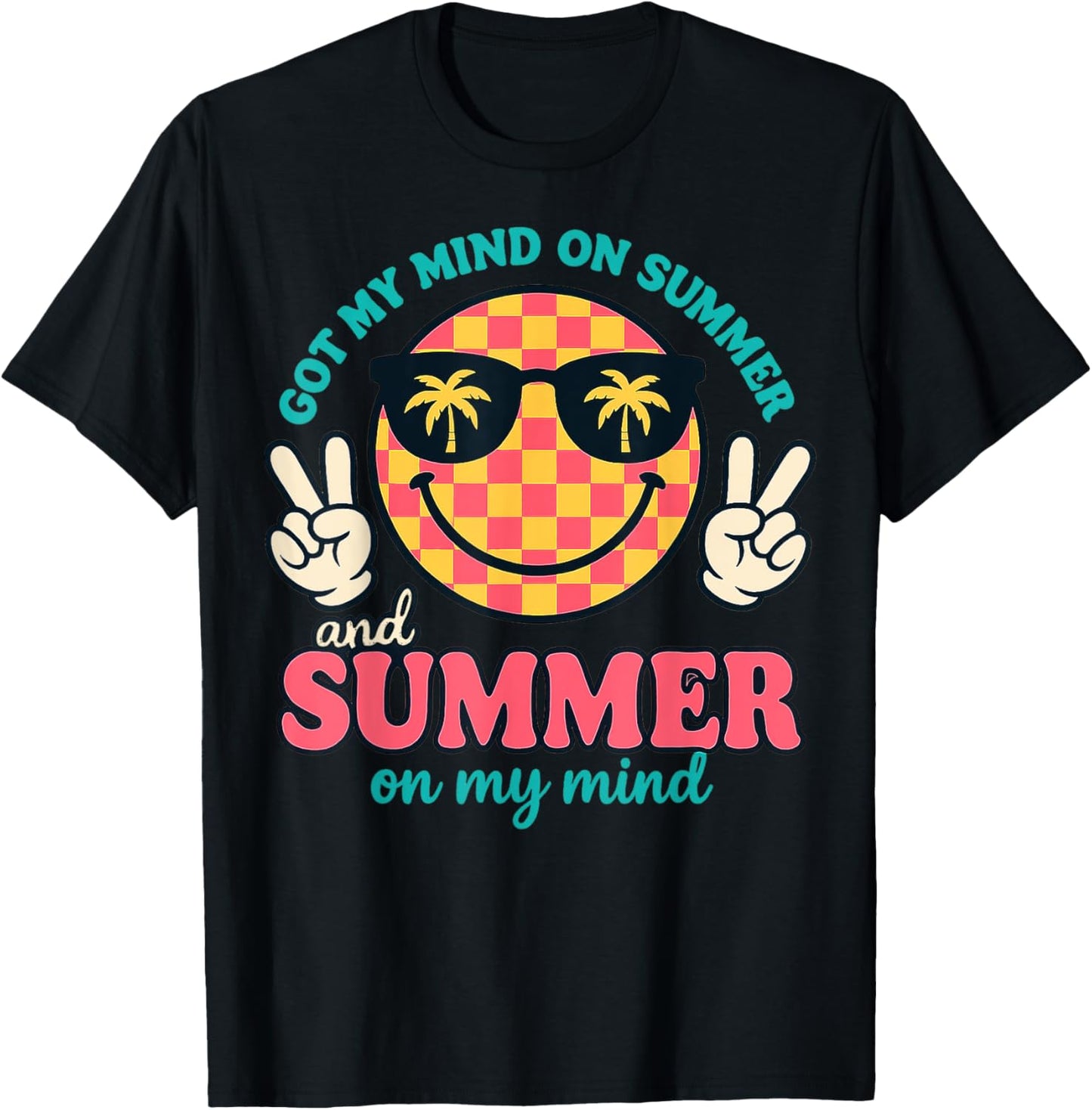 Happy Face Summer Got My Mind On Summer Teacher Graphic T-Shirt