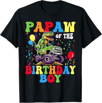 Papaw Of The Birthday Boy Dinosaur Monster Truck T-Shirt