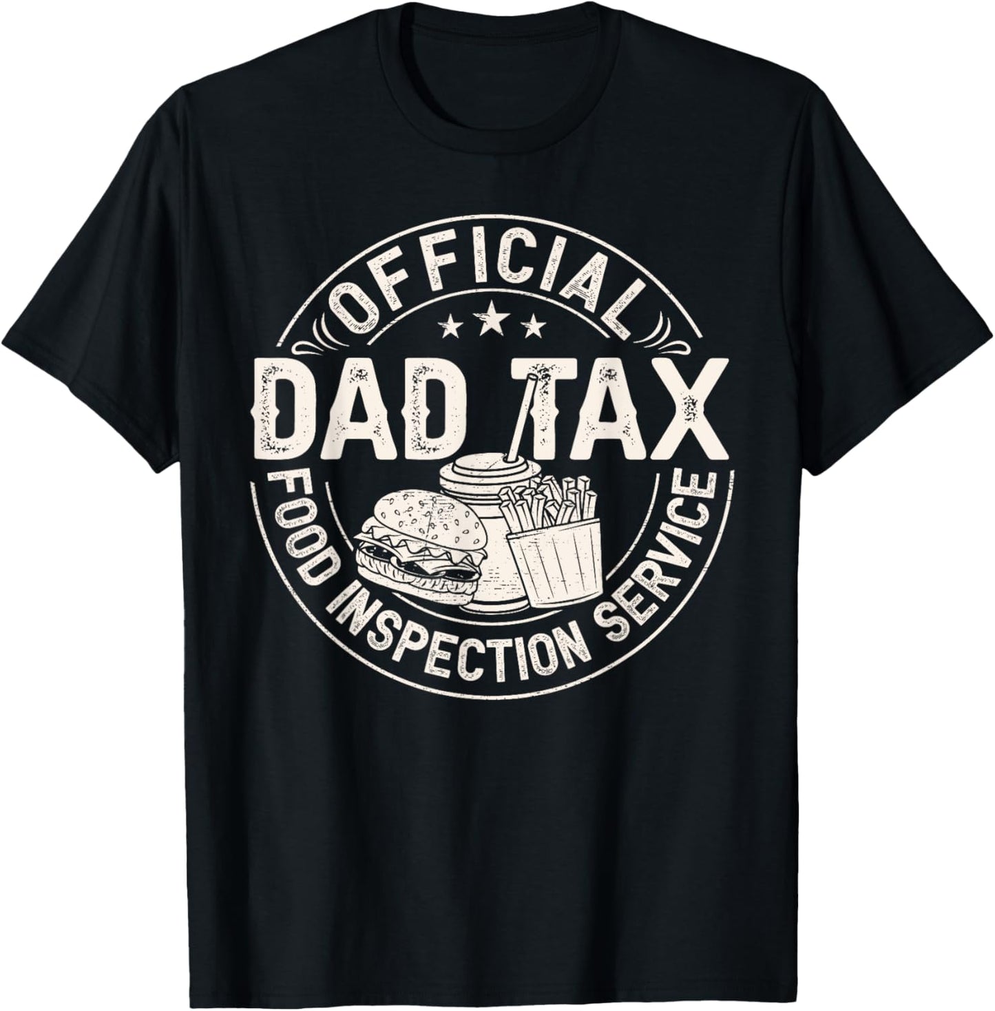 Dad Tax Funny Father’s Day Papa T-Shirt