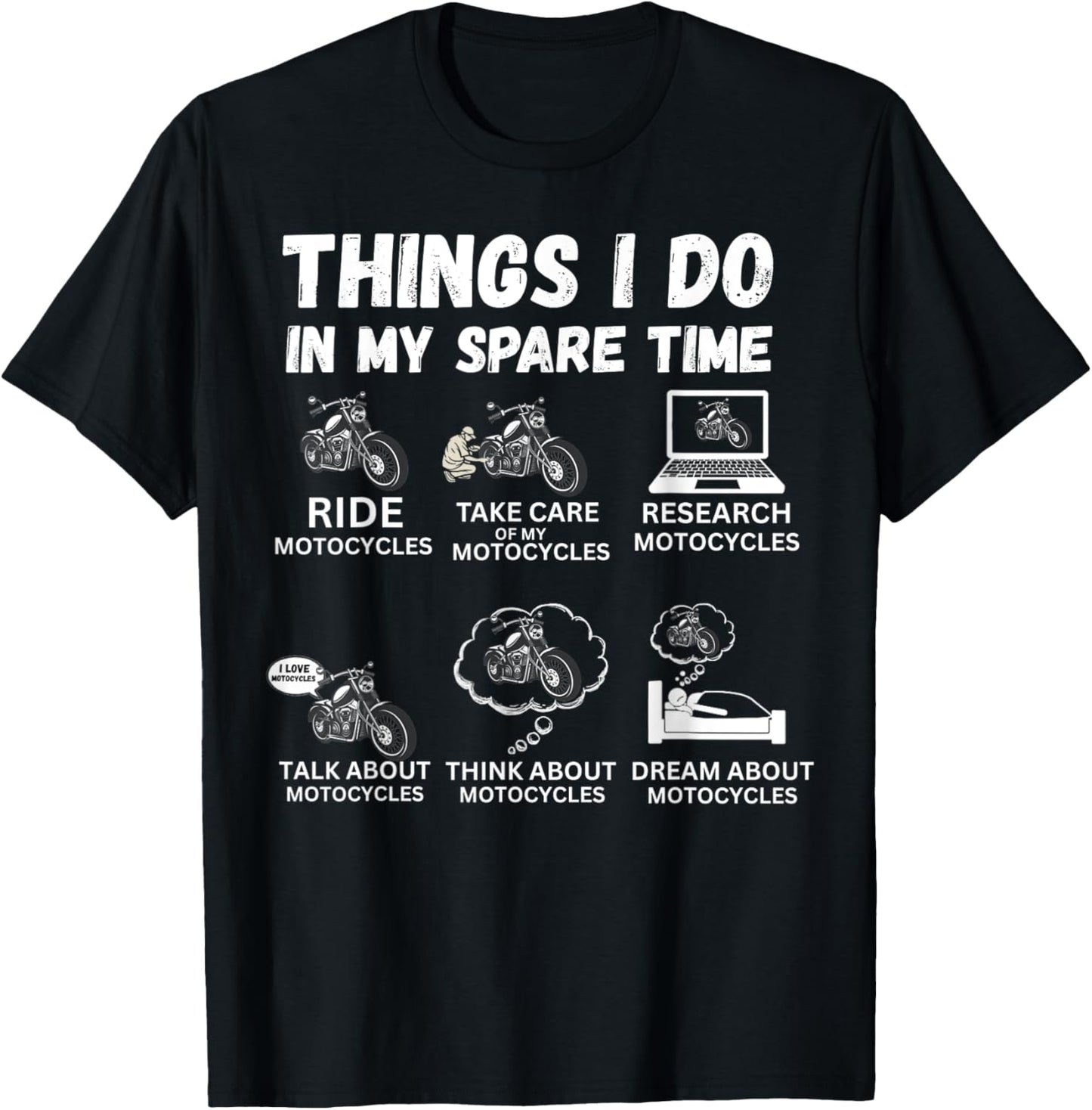 Things I Do In My Spare Time Biker Motorcycle Rider Riding T-Shirt