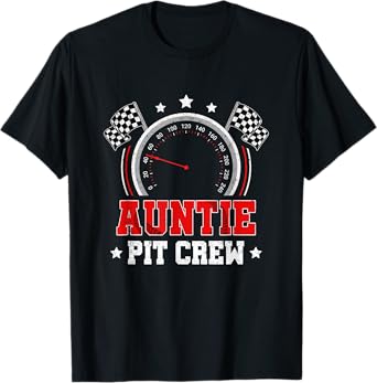 Auntie Pit Crew Race Car Birthday Party Racing Family T-Shirt