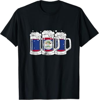 Belize flag and the joy of having some beer T-Shirt