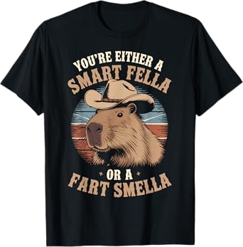 Smart Fella Or Fart Smella Rodent Animals Kawaii Capybara T-Shirt