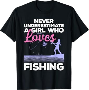 Cool Fishing For Women Girls Fisherman Fish Lure Saltwater T-Shirt