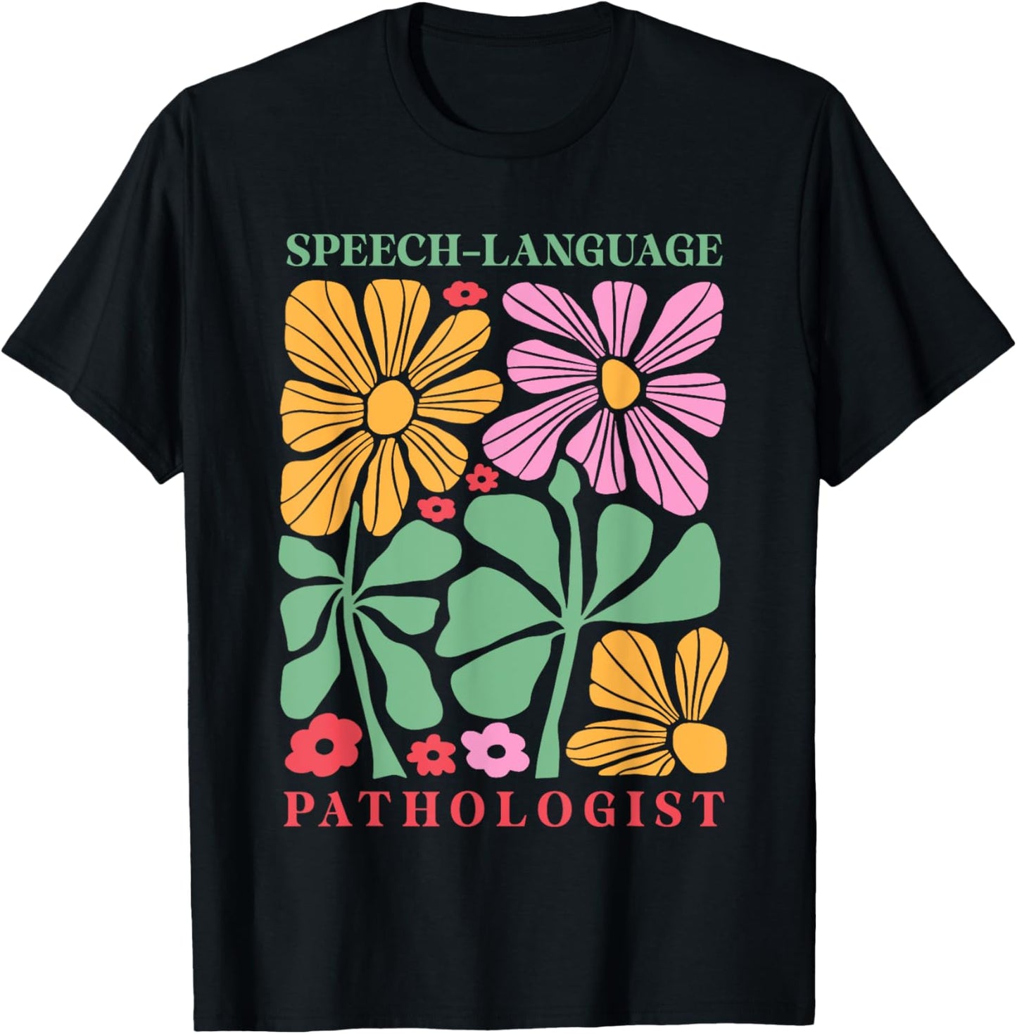 Boho Floral Speech Language Pathologist SLP Speech Therapy T-Shirt