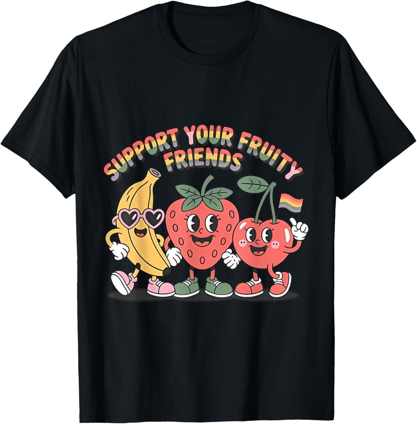 Rainbow Color Support Your Fruity Friends LGBTQ Ally Pride T-Shirt
