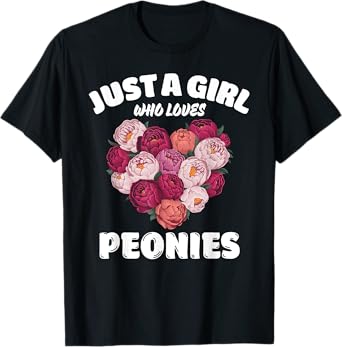 Just A Girl Who Loves Peonies, Peony Flowers Lover T-Shirt