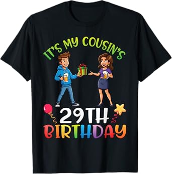 Celebrate It's My Cousin’s 29th Birthday Fun Cartoon Cheers T-Shirt